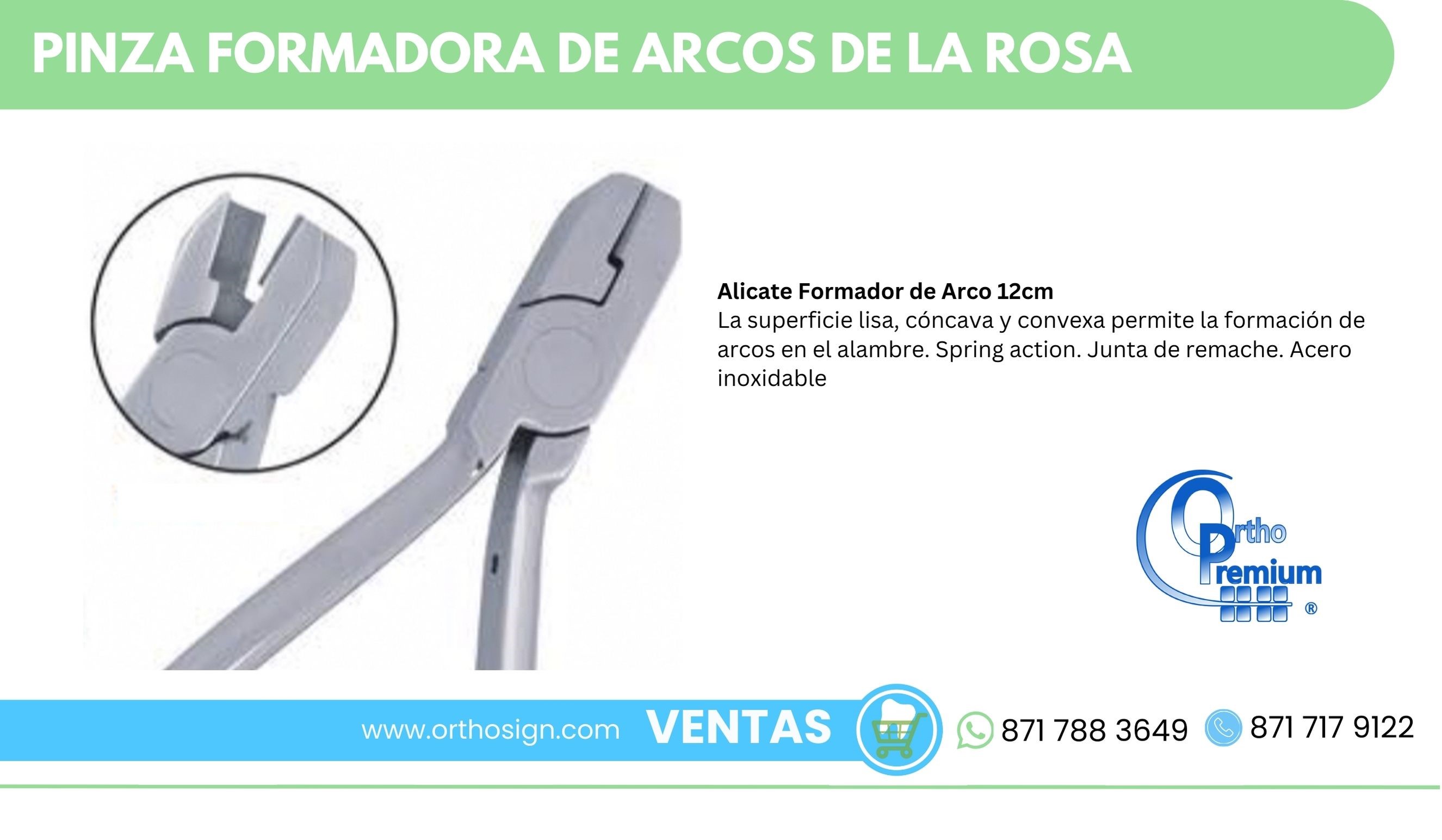 Pinza Formadora de Arcos de la Rosa Ortho Premium ORTHOSIGN