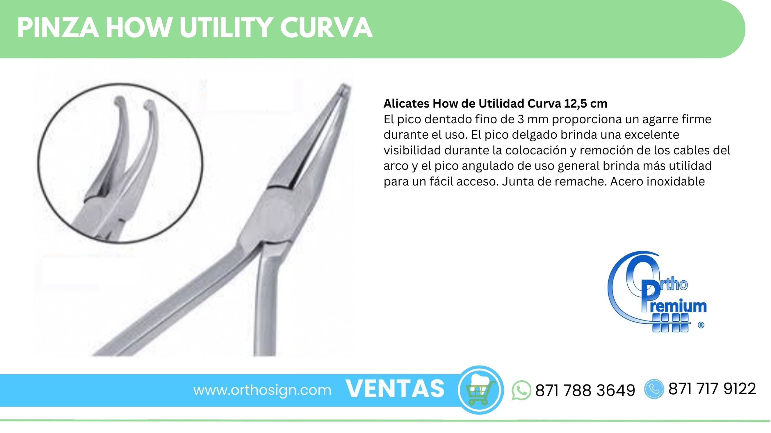 Pinza How Utility Curva Ortho Premium ORTHOSIGN