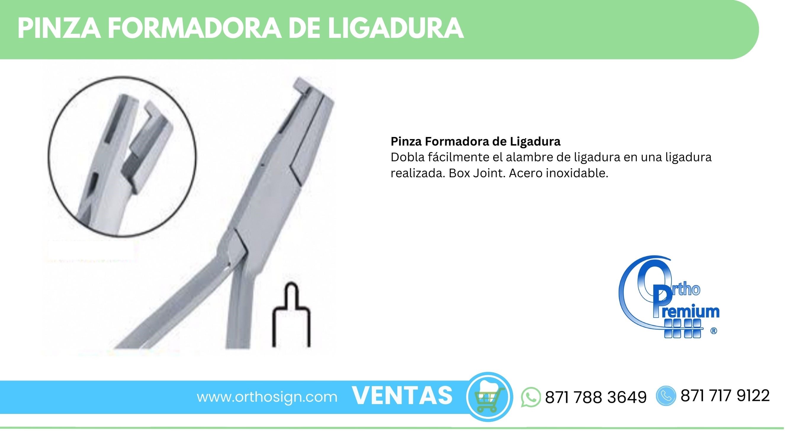 Pinza Formadora de Ligadura Ortho Premium ORTHOSIGN