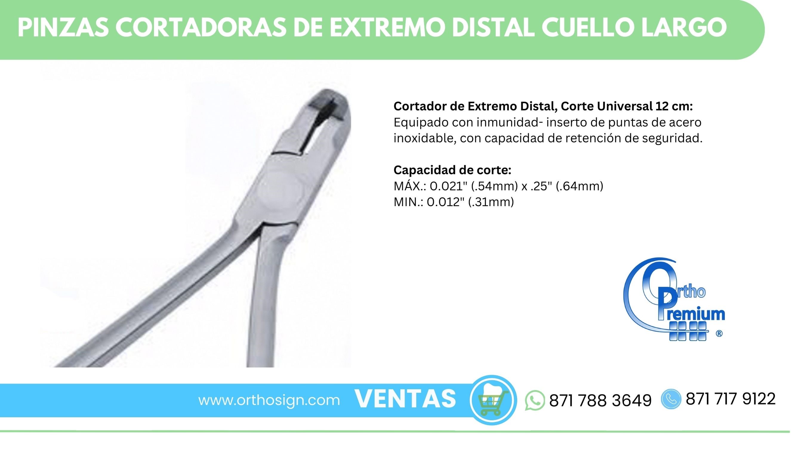 Pinzas Cortadoras de Extremo Distal Cuello Largo Ortho Premium ORTHOSIGN