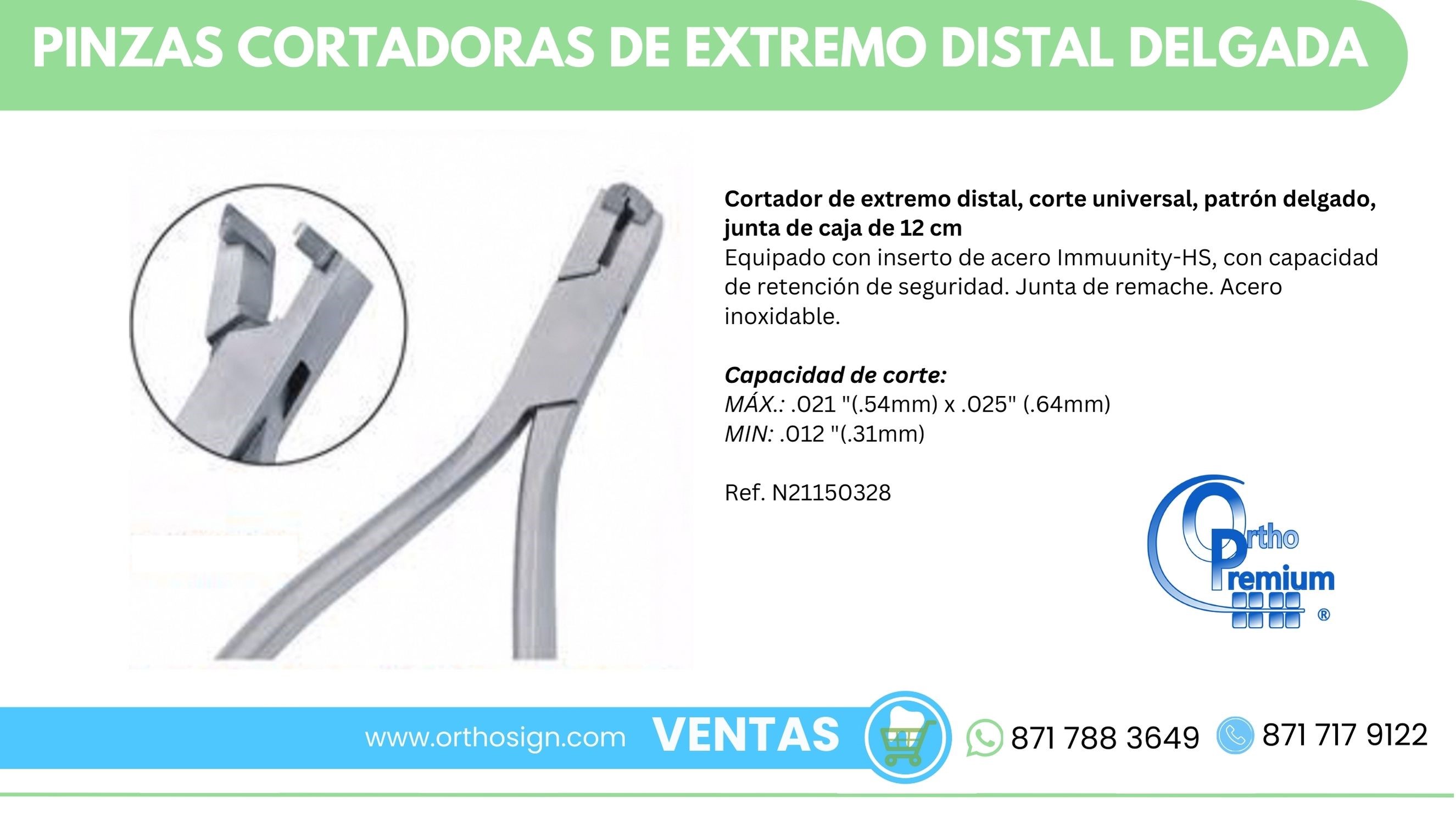 Pinzas Cortadoras de Extremo Distal  Delgada Ortho Premium ORTHOSIGN