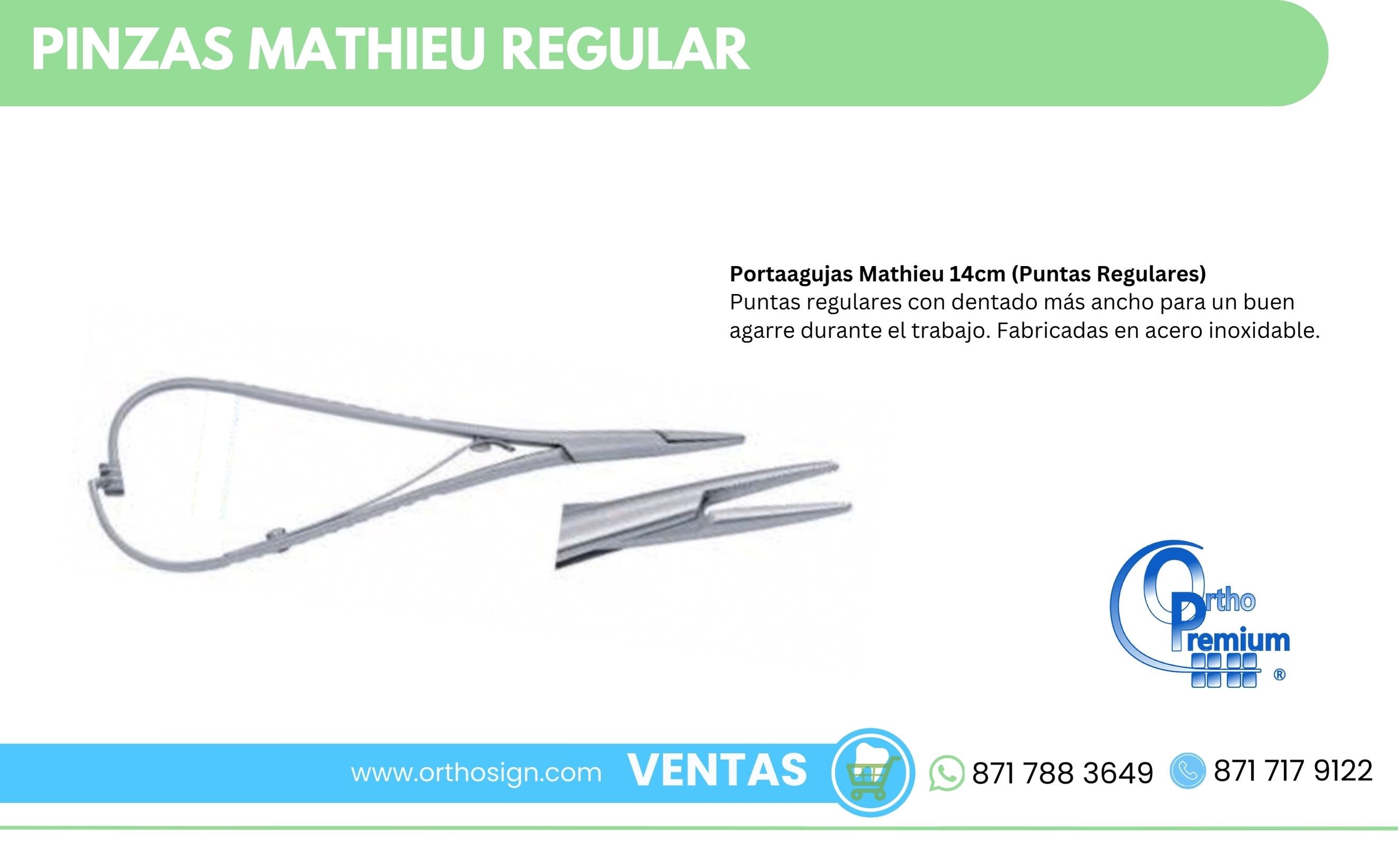 Pinzas Mathieu Regular Ortho Premium ORTHOSIGN